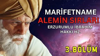 Marifetnamenin Sırları Keşfedilmemiş Bir Bilgelik Hazinesi 3 Bölüm [upl. by Hanahsuar788]