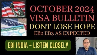 October 2024 Visa Bulletin  EB1 India listen closely [upl. by Brandi133]