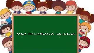 MGA HALIMBAWA NG KILOS GRADE 2 quarter 2 PE [upl. by Eineeuq]