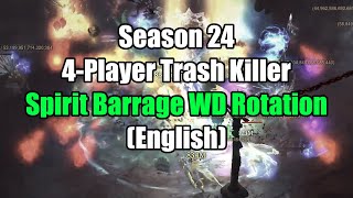 Season 24  4Player Trash Killer  Spirit Barrage WD Rotation English [upl. by Sims903]