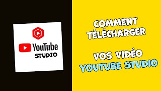 Comment télécharger vos vidéos YouTube Studio gratuitement [upl. by Allimaj]