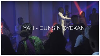 YAH  DUNSIN OYEKAN OFFICIAL LYIRCS VIDEO [upl. by Brandyn]