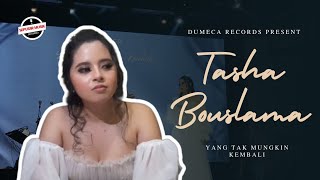 Yang Tak Mungkin Kembali  Tasha Bouslama trending viral showcase [upl. by Atinomar]