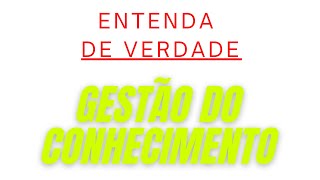 Conceitos básicos de Gestão do Conhecimento  Dado Informação e Conhecimento [upl. by Venice]