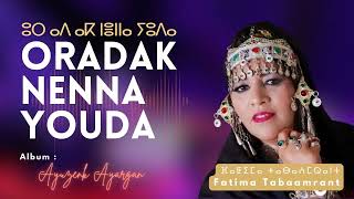 Fatima Tabaamrant  Ordak Nenna Youda Album Ayouzen Ayargan [upl. by Mayce860]