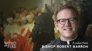 Bishop Barron on Catholicism and the Reformation [upl. by Pamelina]