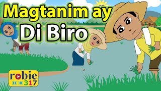 Magtanim ay Di Biro 2020  Filipino Folk Song  robie317 [upl. by Aerdua]