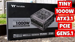 TINY Thermaltake Toughpower SFX 1000w Platinum PCIe Gen 51 ATX31 Power Supply [upl. by Eimak571]