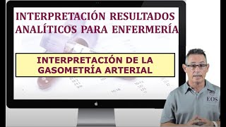 19 INTERPRETACIÓN RESULTADOS ANALÍTICOS INTERPRETACIÓN DE LA GASOMETRÍA ARTERIAL [upl. by Winser21]