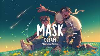 Dream  Mask Vidyuth Remix [upl. by Pepito]