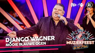 Django Wagner  Mooie blauwe ogen • Muziekfeest op het Plein 2022  Sterren NL [upl. by Sandie]