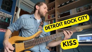 Kiss  Detroit Rock City Bass Cover [upl. by Grim]