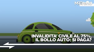 Invalidità civile 75 il bollo auto si paga [upl. by Esli]