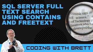 How to Query SQL Server FullText Search Using CONTAINS and FREETEXT [upl. by Uticas613]