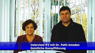 1 Geistliche Kampfführung  Dr Patti Amsden [upl. by Parrnell]