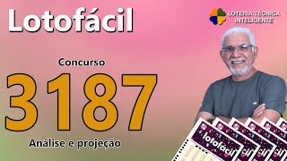 ANÁLISE E PROJEÇÃO PARA O CONCURSO 3187 DA LOTOFÁCIL [upl. by Eimrej]