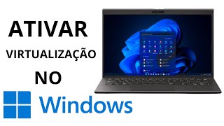 Como Ativar a Virtualização no Windows Guia completo passo a passo [upl. by Karine]