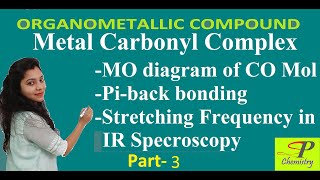 Metal Corbonyl ComplexStructure Stretching frequency etcOrganometallic Compound Part3 [upl. by Laleb]