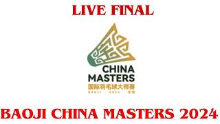 LIVE FINAL Baoji China Masters 2024 [upl. by Amsirac]