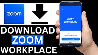 How To Download Zoom Workplace App On Mobile Step By Step [upl. by Tnecnev303]