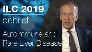 ILC 2019 debrief  Autoimmune and Rare Liver Disease [upl. by Nyrb]