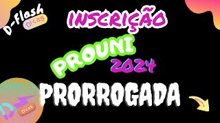 PROUNI 2024  O QUE MUDOU  Data de inscrição [upl. by Efal]