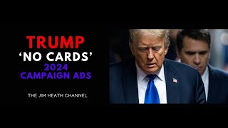 2024 Trump No Cards Ad [upl. by Nomaid]