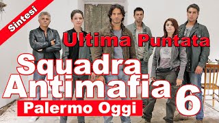 Squadra Antimafia 6 Ultima Puntata Sintesi  10 Novembre 2014 [upl. by Pega]