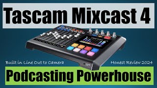 Tascam Mixcast 4 2024 [upl. by Nnylahs847]