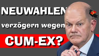 Verzögert Scholz Neuwahlen zur CUMEx Strafvereitlung olafscholz [upl. by Felix]