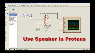 How to use speakers in Proteus Simulator [upl. by Primalia382]