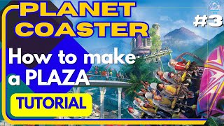 How to make a Plaza in Planet Coaster a Beginners Guide [upl. by Secnarfyram]