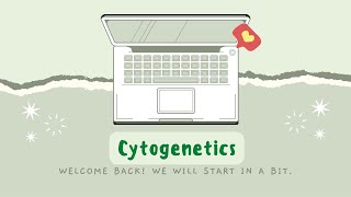 Cytogenetics  Cytogenetic Techniques [upl. by Suoilenroc]