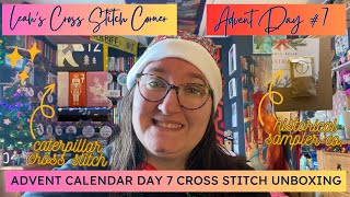 Day 7 Advent Calendar Unboxing SPOILERS Caterpillar Cross Stitch amp Historical Sampler Co [upl. by Kowal136]