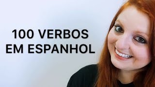 100 VERBOS MAIS USADOS EM ESPANHOL ESPANHOL PARA BRASILEIROS [upl. by Corly]