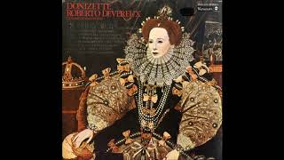 Gaetano Donizetti Roberto Devereux Beverly Sills [upl. by Einad842]