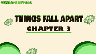 Things Fall Apart Audiobook  Chapter 3  Weirdo Fries 🍟 [upl. by Innig]