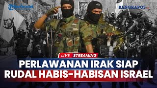 🔴Balaskan Dendam Hizbullah Perlawanan Irak Siap Rudal Habishabisan Pemukiman Israel [upl. by Ettenrahs415]