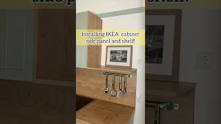 Our IKEA Kitchen Part 5  Crafting a Shelf and Side Panel diy ikea kitchen [upl. by Gabrielle]