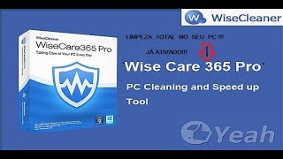 Como Baixar e instalar WiseCare 365 pro 474 JÁ ATIVADO PC [upl. by Eimia839]