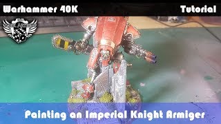 Imperial Knight Painting Tutorial Armiger Warglaive Warhammer 40K [upl. by Yeuh]