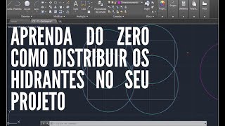 HIDRANTES  COMO POSICIONAR CORRETAMENTE NO SEU PROJETO DE COMBATE A INCÊNDIO Parte 23 [upl. by Naujid]