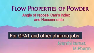 Flow properties of powder angle of repose carrs index and Hausner ratio Physical Pharmacy [upl. by Autrey643]