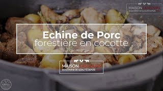 Échine de Porc forestière en cocotte  Recette [upl. by Giovanni]