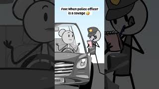 When police officier is à savage🤣 funny usa fyp humor animation morningshow subscribe [upl. by Nivak883]