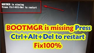 FixRepair BOOTMGR is missing Press CtrlAltDel to restart  FIX 100 [upl. by Niwri211]