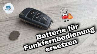 🛠 Batterie Auto Autoschlüssel Funkfernbedienung Audi wechseln 2021 [upl. by Bowles]