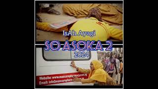 Isah Ayagi  So Asoka Audio 2024 [upl. by Bridgette]