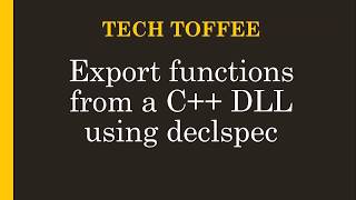 Export function from C DLL using DeclSpec [upl. by Pazice241]