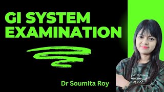 Abdominal examination  GI Examination  Clinical Examination  Practical exam  Dr Soumita Roy [upl. by Anadal]